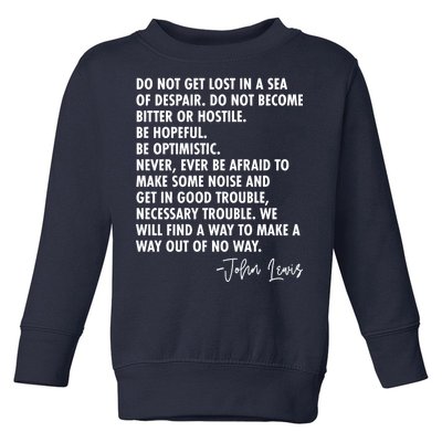 Rep John Lewis Quote RIP Tribute Toddler Sweatshirt