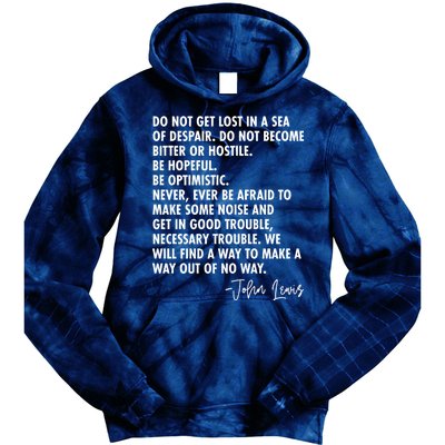 Rep John Lewis Quote RIP Tribute Tie Dye Hoodie