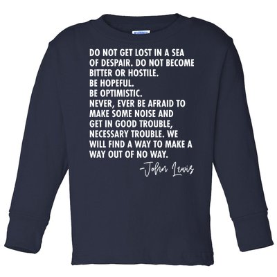 Rep John Lewis Quote RIP Tribute Toddler Long Sleeve Shirt