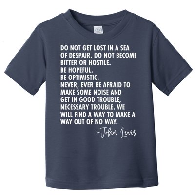 Rep John Lewis Quote RIP Tribute Toddler T-Shirt