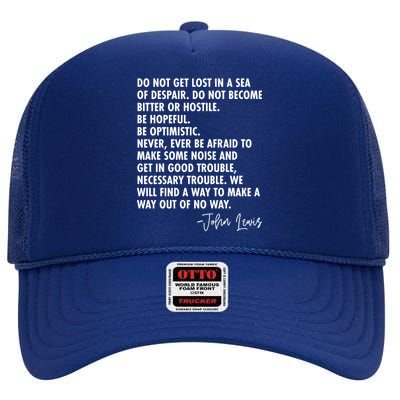 Rep John Lewis Quote RIP Tribute High Crown Mesh Back Trucker Hat