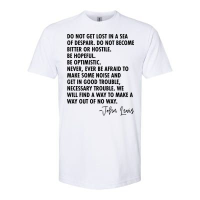 Rep John Lewis Quote RIP Tribute Softstyle CVC T-Shirt