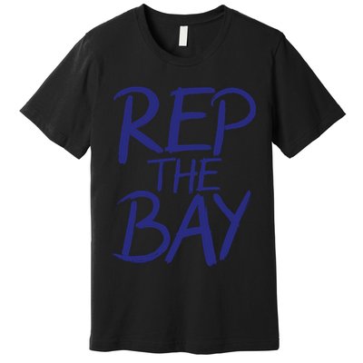 Rep the Bay Premium T-Shirt