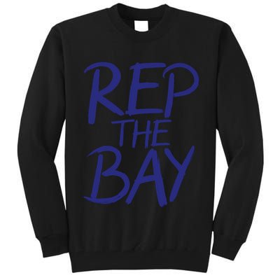 Rep the Bay Tall Sweatshirt