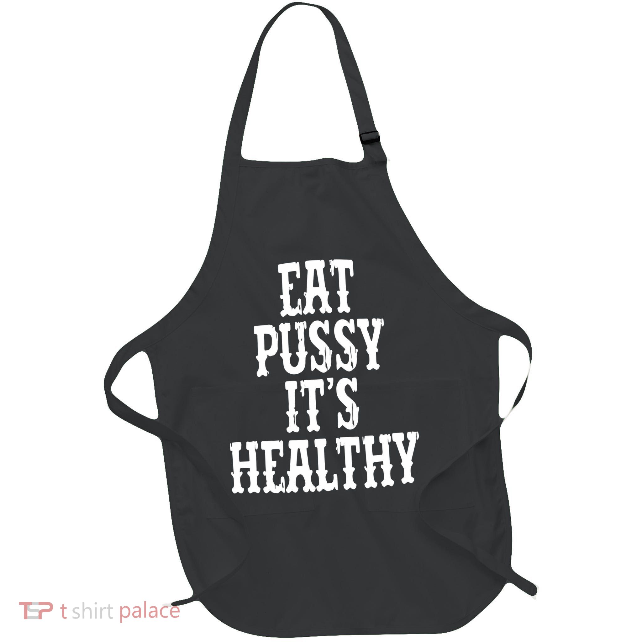 Rockstar Eat Pussy ItS Healthy Apron