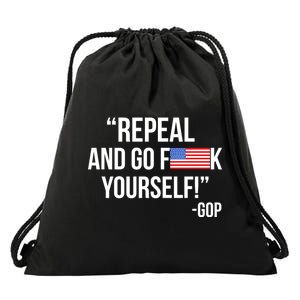 Repeal and Go F Yourself - GOP USA FLAG Drawstring Bag