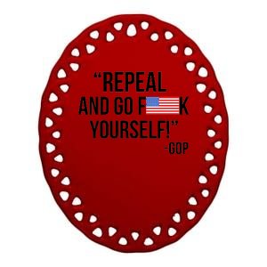 Repeal and Go F Yourself - GOP USA FLAG Ceramic Oval Ornament