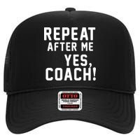 Repeat After Me Yes Coach High Crown Mesh Back Trucker Hat