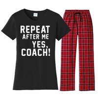 Repeat After Me Yes Coach Women's Flannel Pajama Set