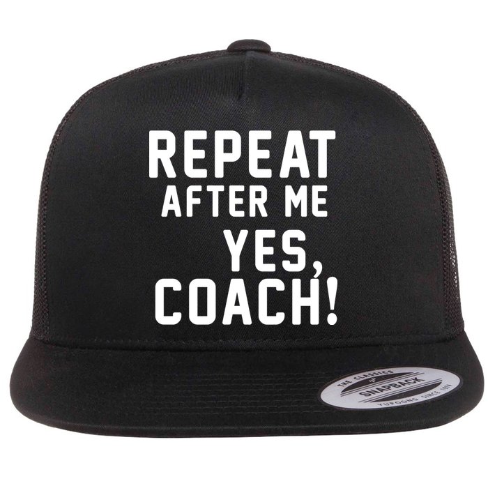 Repeat after me, YES COACH Flat Bill Trucker Hat