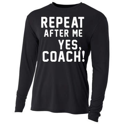 Repeat After Me Yes Coach Cooling Performance Long Sleeve Crew