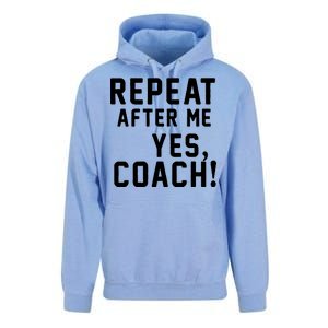 Repeat After Me Yes Coach Unisex Surf Hoodie