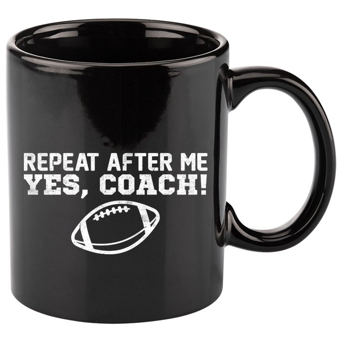 Repeat After Me Yes, Coach! Sports 11oz C Handle Ceramic Mug