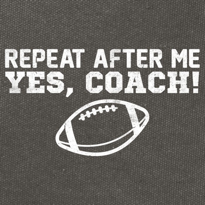 Repeat After Me Yes, Coach! Sports Cotton Canvas Backpack