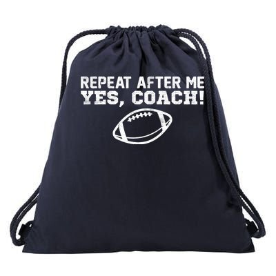 Repeat After Me Yes, Coach! Sports Drawstring Bag