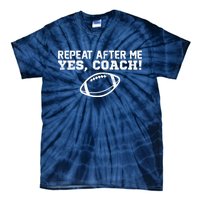 Repeat After Me Yes, Coach! Sports Tie-Dye T-Shirt