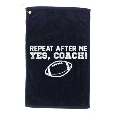 Repeat After Me Yes, Coach! Sports Golf Towel
