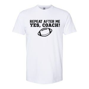 Repeat After Me Yes, Coach! Sports Softstyle CVC T-Shirt