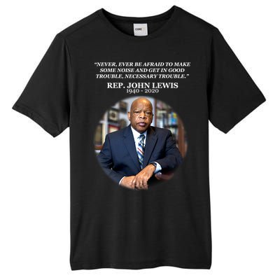 Representative John Lewis Tribute 1940-2020 Tall Fusion ChromaSoft Performance T-Shirt