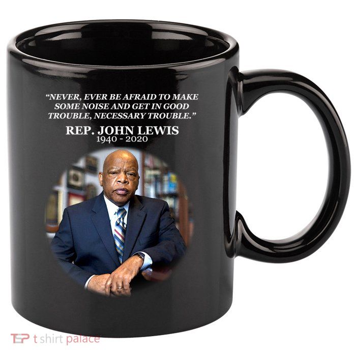 Representative John Lewis Tribute 1940-2020 11oz C Handle Ceramic Mug