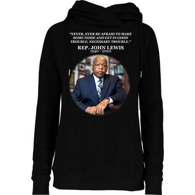 Representative John Lewis Tribute 1940-2020 Womens Funnel Neck Pullover Hood