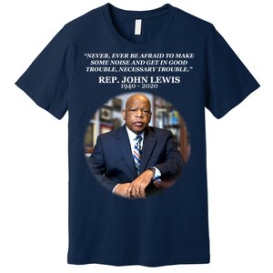 Representative John Lewis Tribute 1940-2020 Premium T-Shirt