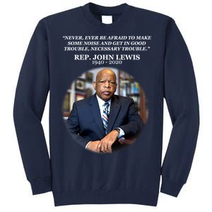 Representative John Lewis Tribute 1940-2020 Tall Sweatshirt