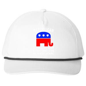 Republican Because Not Every One Can Be On Welfare Snapback Five-Panel Rope Hat