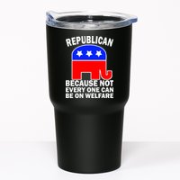 Republican Because Not Every One Can Be On Welfare Tumbler