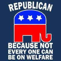 Republican Because Not Every One Can Be On Welfare Bucket Hat