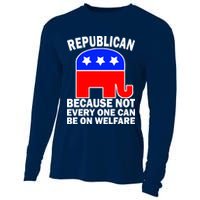Republican Because Not Every One Can Be On Welfare Cooling Performance Long Sleeve Crew