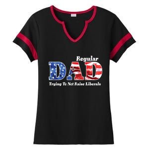 Republican Dad Just A Regular Dad Trying To Not Raise Liberals Ladies Halftime Notch Neck Tee