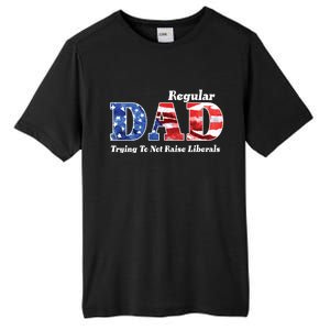 Republican Dad Just A Regular Dad Trying To Not Raise Liberals Tall Fusion ChromaSoft Performance T-Shirt