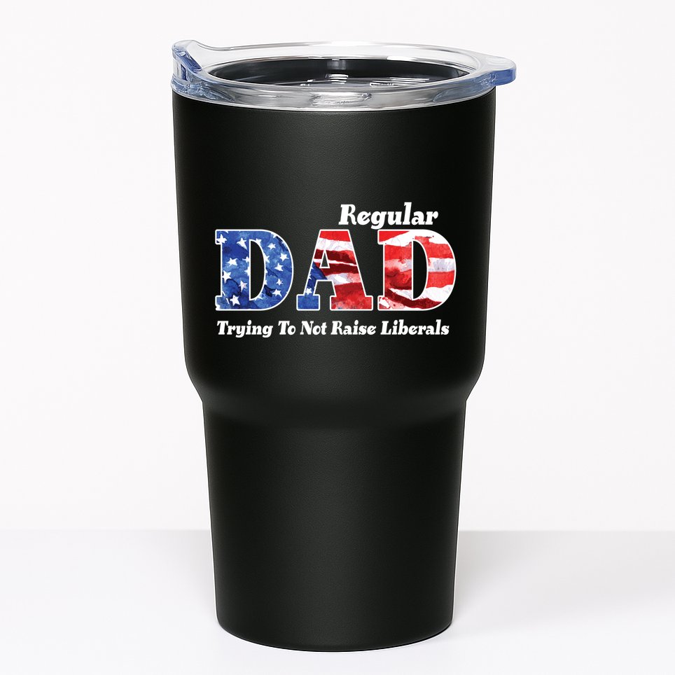 Republican Dad Just A Regular Dad Trying To Not Raise Liberals Tumbler