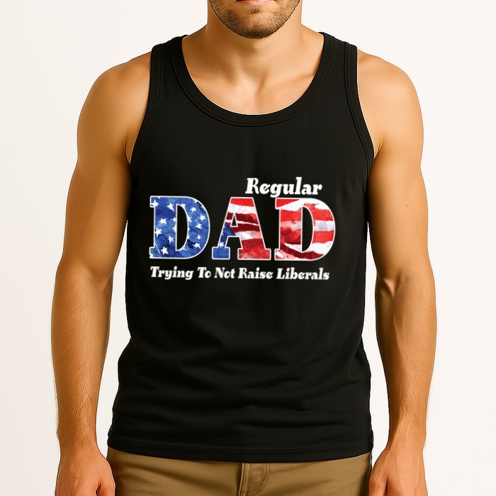 Republican Dad Just A Regular Dad Trying To Not Raise Liberals Tank Top