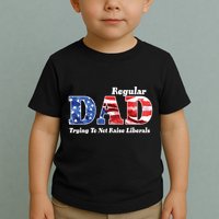 Republican Dad Just A Regular Dad Trying To Not Raise Liberals Toddler T-Shirt