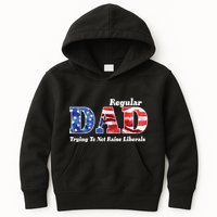 Republican Dad Just A Regular Dad Trying To Not Raise Liberals Kids Hoodie