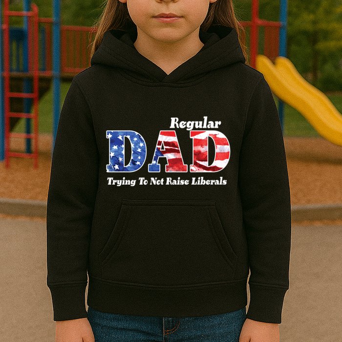 Republican Dad Just A Regular Dad Trying To Not Raise Liberals Kids Hoodie