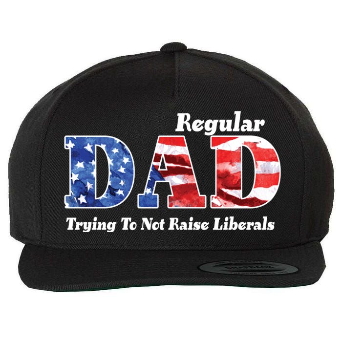 Republican Dad Just A Regular Dad Trying To Not Raise Liberals Wool Snapback Cap