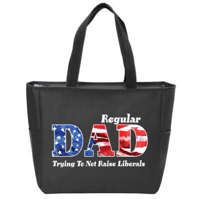 Republican Dad Just A Regular Dad Trying To Not Raise Liberals Zip Tote Bag