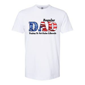 Republican Dad Just A Regular Dad Trying To Not Raise Liberals Softstyle CVC T-Shirt