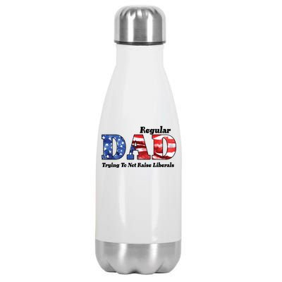 Republican Dad Just A Regular Dad Trying To Not Raise Liberals Stainless Steel Insulated Water Bottle