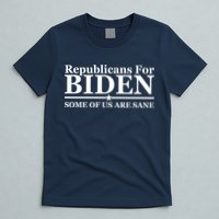 Republicans For Biden Some Of Us Are Sane T-Shirt