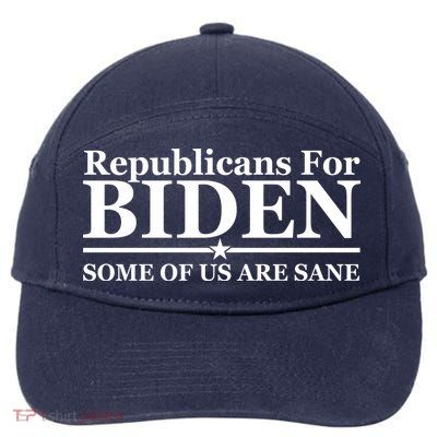 Republicans For Biden Some Of Us Are Sane 7-Panel Snapback Hat