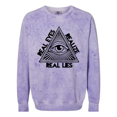 Real Eyes Realize Real Lies Truth Colorblast Crewneck Sweatshirt