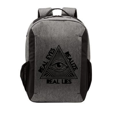 Real Eyes Realize Real Lies Truth Vector Backpack