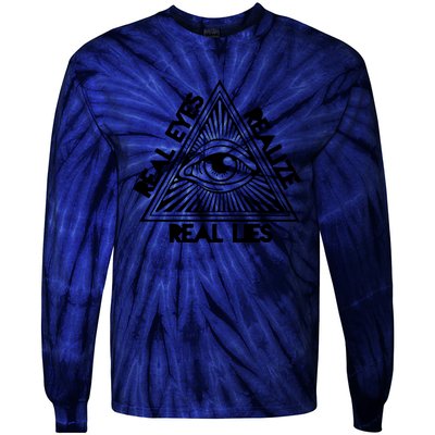 Real Eyes Realize Real Lies Truth Tie-Dye Long Sleeve Shirt