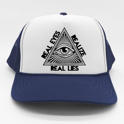 Real Eyes Realize Real Lies Truth Trucker Hat