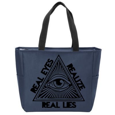 Real Eyes Realize Real Lies Truth Zip Tote Bag