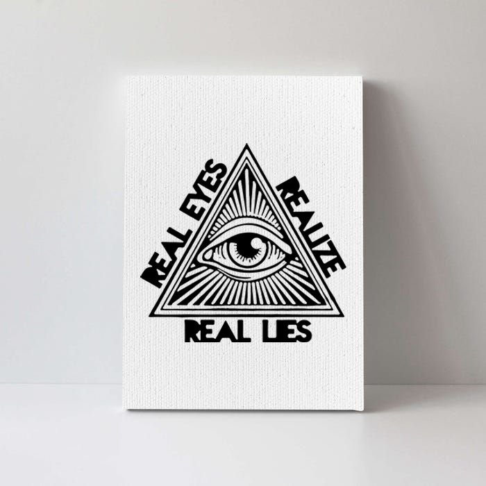 Real Eyes Realize Real Lies Truth Canvas